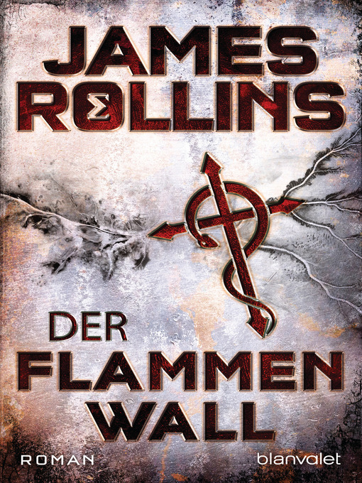 Title details for Der Flammenwall by James Rollins - Available